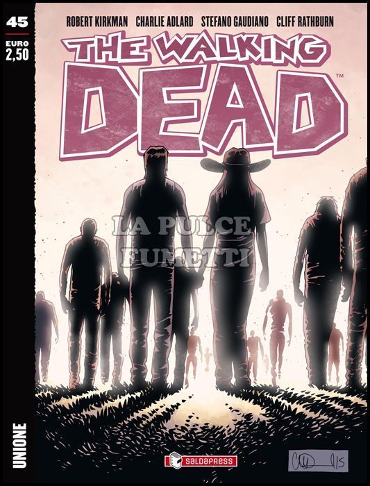 WALKING DEAD EDICOLA #    45: UNIONE